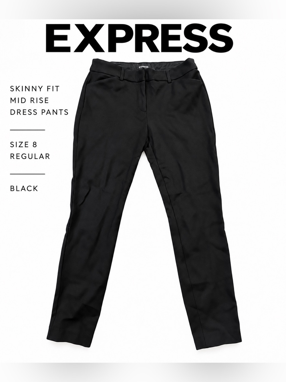 EXPRESS Skinny Mid Rise Black Dress Pants Size 8R